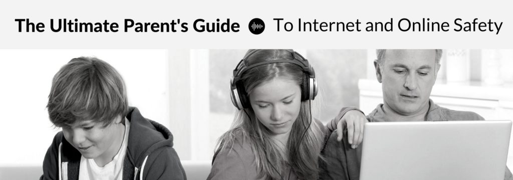 parents guide to internet safety for their children